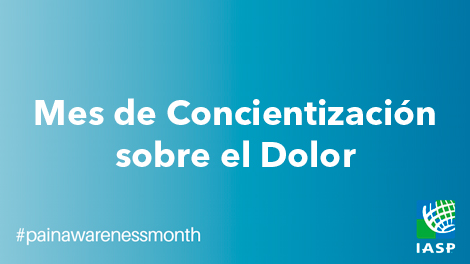 Mes de Concientización sobre el Dolor